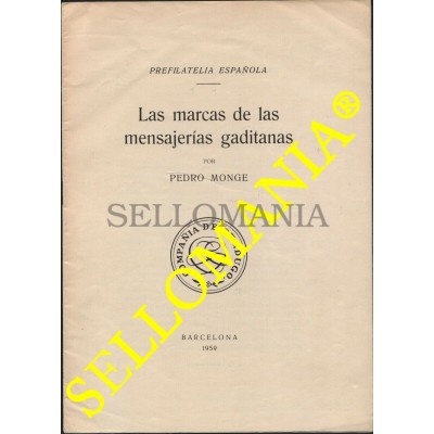 ESTUDIO PRE FILATELIA ESPAÑOLA MARCAS DE MENSAJERIAS GADITANAS PEDRO MONGE 1959 TC22772