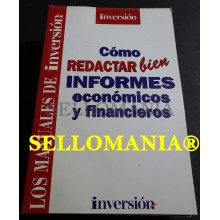 COMO REDACTAR BIEN INFORMES ECONOMICOS Y FINANCIEROS INVERSION 1997 TC23777 A6C3