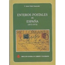 CATALOGO ENTEROS POSTALES DE ESPAÑA 1873 - 1973 JAVIER PADIN  CORREOS TELEGRAFOS