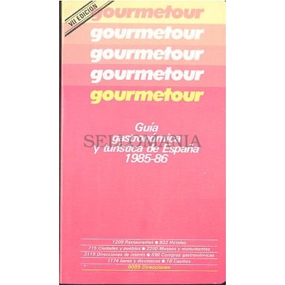 GUIA GOURMERTOUR 1985 1986 GUIA GASTRONOMICA Y TURISTICA ESPAÑA     TC11990 A6C2