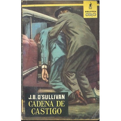 CADENA DE CASTIGO J. B. O'SULLIVAN BIBLIOTECA ORO MOLINO 1959     TC11983 A6C2