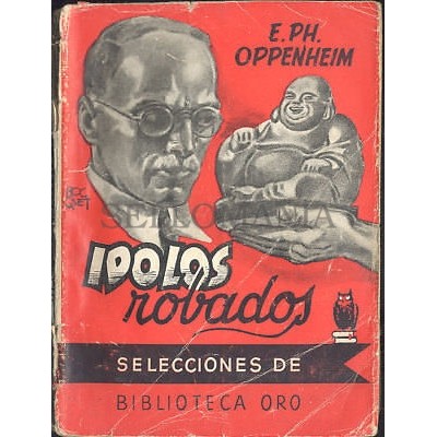 IDOLOS ROBADOS E. PH. OPPENHEIM BIBLIOTECA ORO MOLINO 1953 TC12041 A6C2
